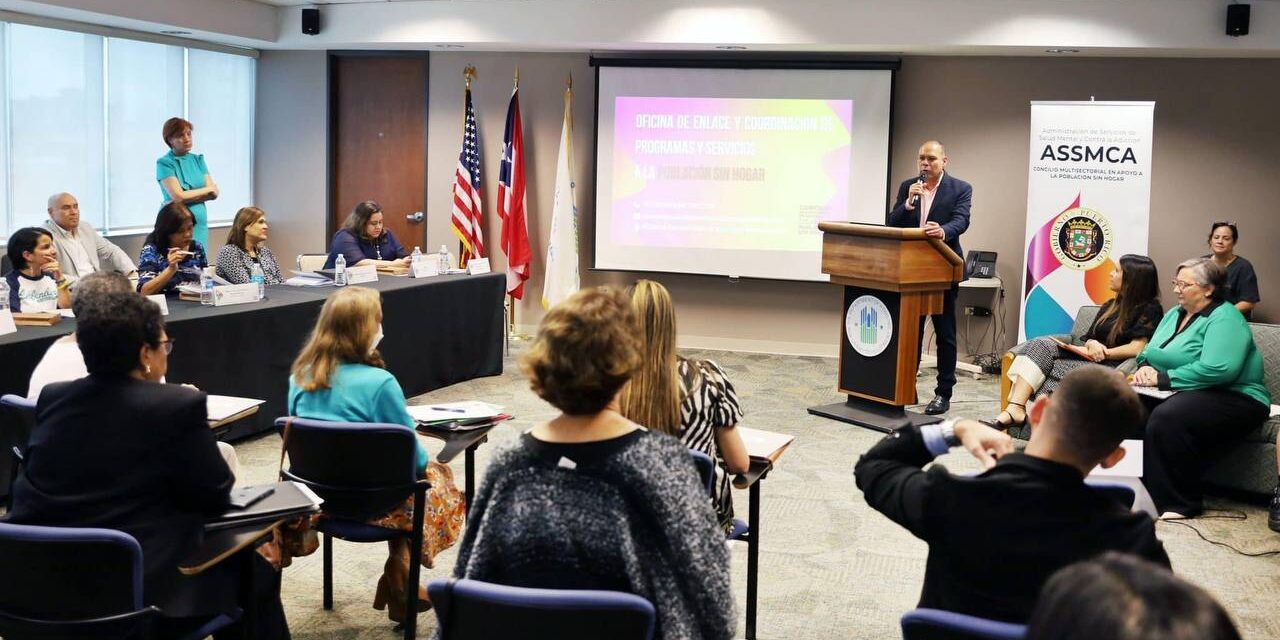 ASSMCA concluye primera fase para desarrollar Plan Estratégico para Prevenir y Erradicar el Sinhogarismo en Puerto Rico